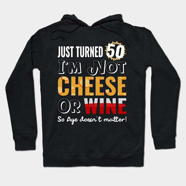 funny birthday wine and cheese Hoodie by Moonsmile Products